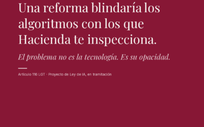 La IA de Hacienda: qué hace ya en Renta y Sociedades y por qué mantenerla en secreto afecta al contribuyente